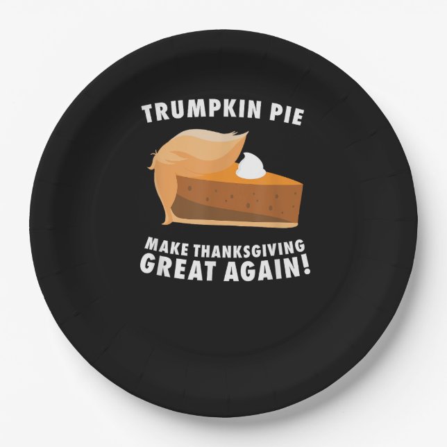 Trumpkin Pie Make Thanksgiving Great Again Funny Paper Plates (Front)