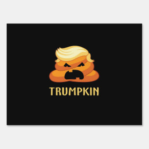 Trumpkin Poop Funny Halloween Sign