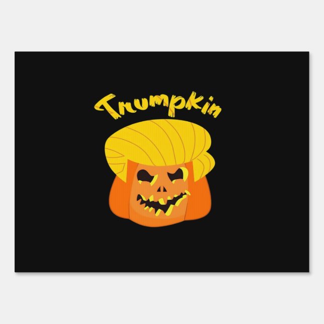 Trumpkin Pumpkin Halloween Design – Retro Slogan  Sign (Front)