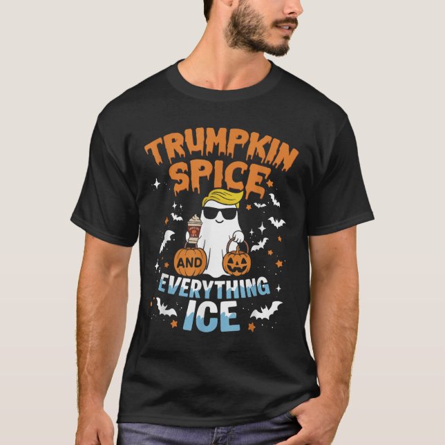 Trumpkin Sce And Everything Ice Fall Autumn Hallow T-Shirt (Front)
