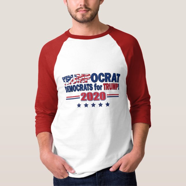Trumpocrat - Democrats for Trump T-Shirt (Front)