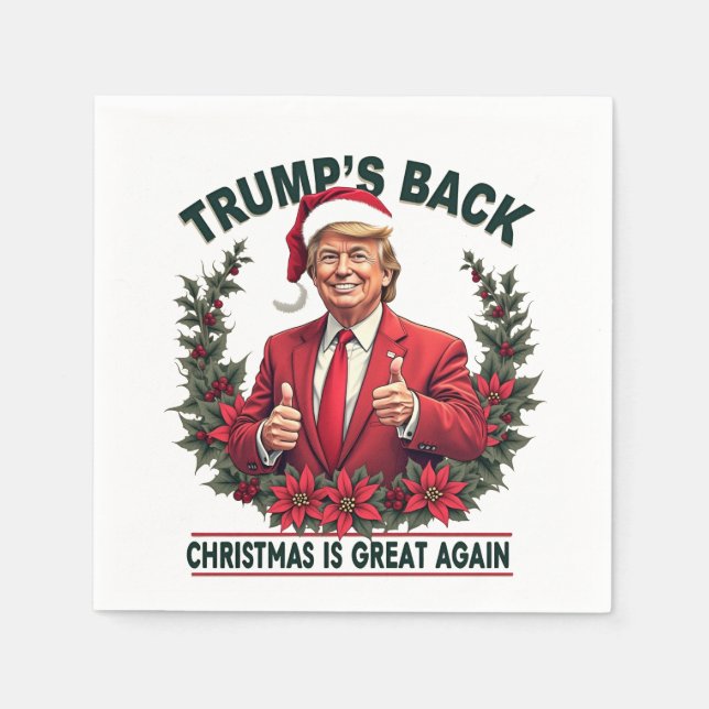 Trump's Back Christmas Is Great Again Santa Napkins (Front)