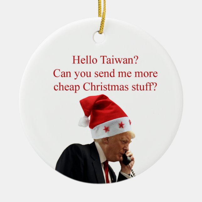 Trump's Christmas call to Taiwan Ceramic Ornament (Front)