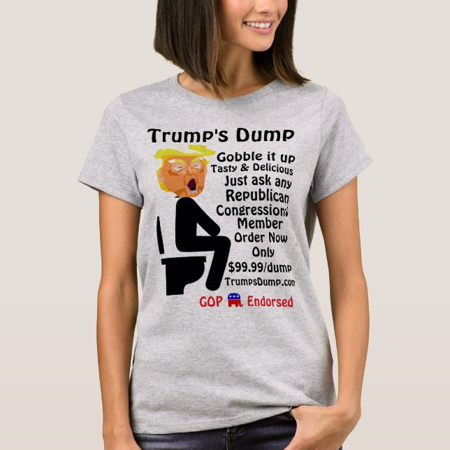 Trump's Dump T-Shirt (Front)