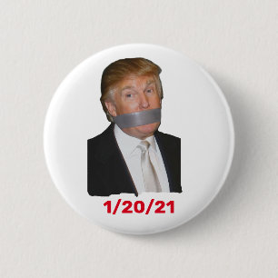 Trump's Last Day 1/20/21 Button