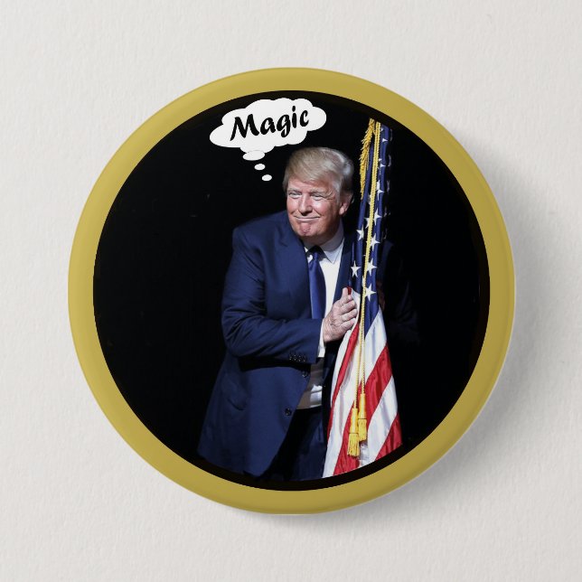 Trump's Magic Act Pinback Button (Front)