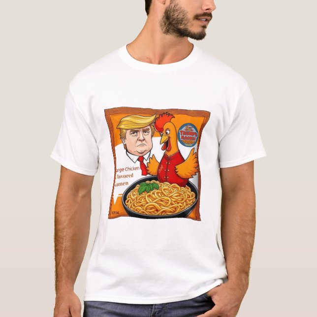 Trump's Orange Chicken Flavored Ramen T-Shirt (Front)