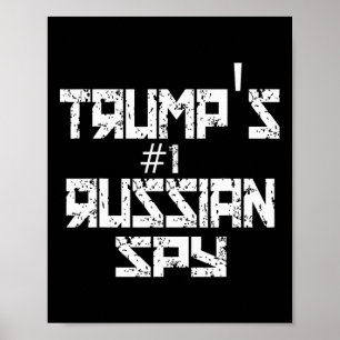 Trump's Russian Spy Funny Conservative Trump Poster