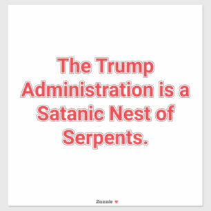 TRUMP'S SATANIC SERPENTS NEST Hankamer Artjunkhaus Sticker