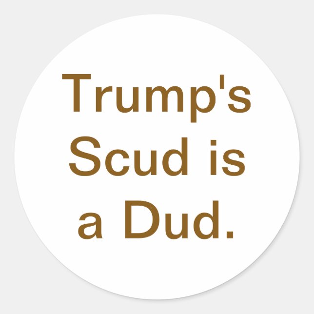 Trump's Scud is a Dud Hankamer Artjunkhaus Comic Classic Round Sticker (Front)