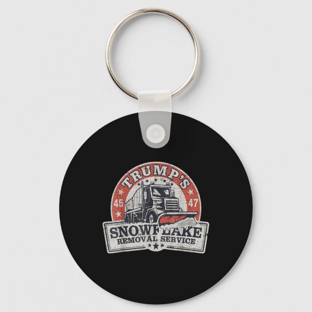 Trumps Snowflake Removal Service Funny Trump  Keychain (Front)