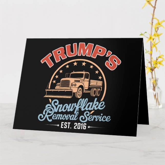 Trump's Snowflake Removal Service Trump 2024  Card (Yellow Flower)