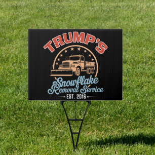 Trump's Snowflake Removal Service Trump 2024  Sign