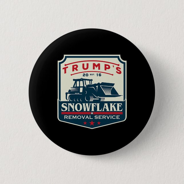 Trump's Snowflake Rmoval Service Funny Donald Trum Button (Front)