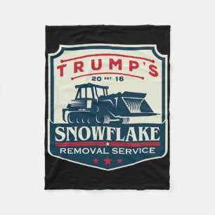 Trump's Snowflake Rmoval Service Funny Donald Trum Fleece Blanket