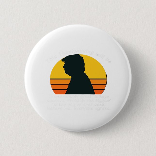 Trumpsgiving Design Button (Front)