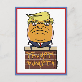 Trumpty Dumpty -  Donald Trump Cartoon Postcard