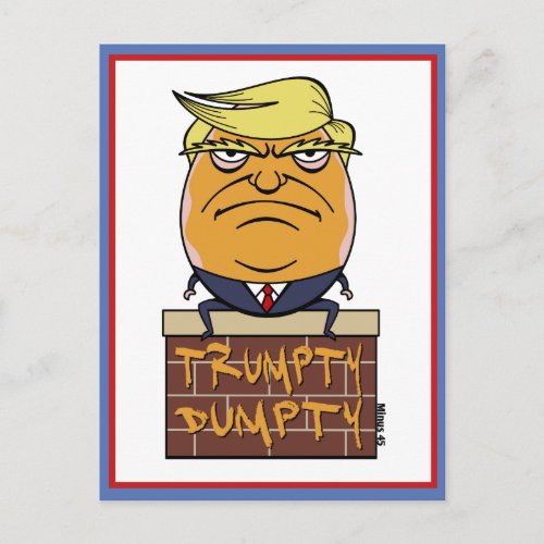 Trumpty Dumpty _  Donald Trump Cartoon Postcard