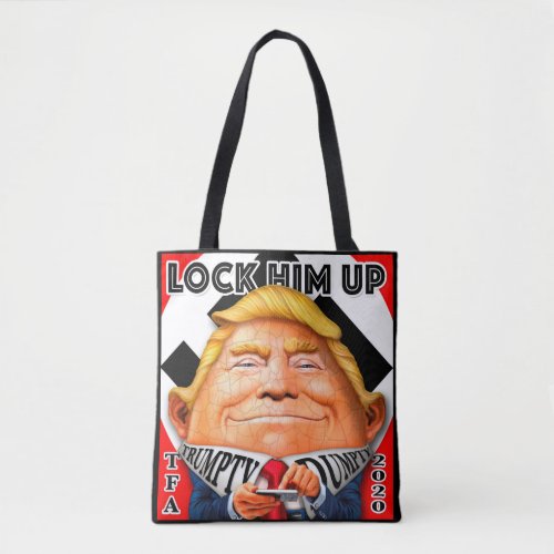 Trumpty Dumpty Lock Him Up Tote Bag
