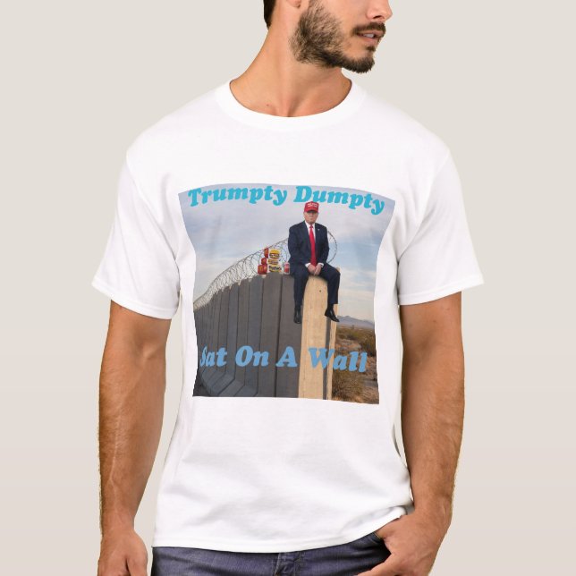 Trumpty Dumpty T-Shirt (Front)