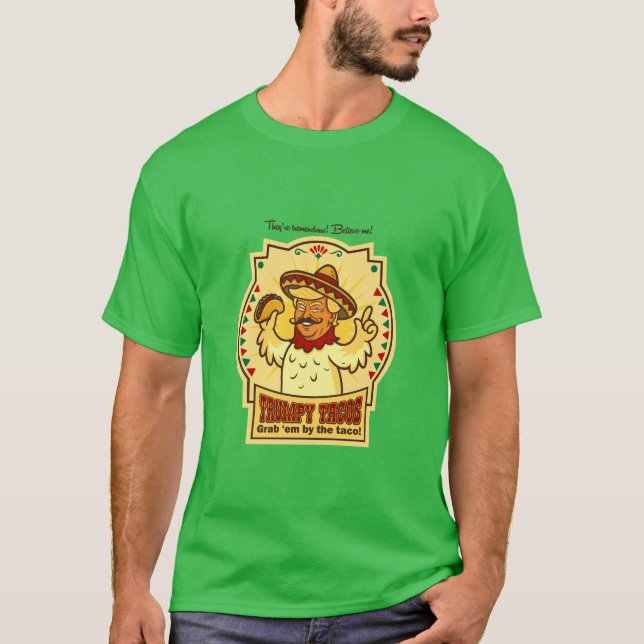 Trumpy Tacos T-Shirt (Front)