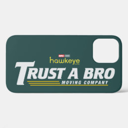 Trust A Bro Moving Company iPhone 12 Case