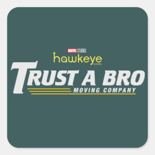Trust A Bro Moving Company Square Sticker