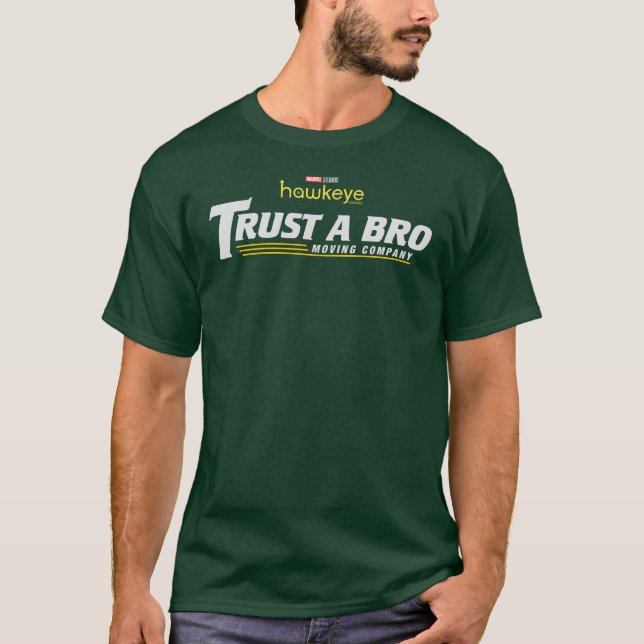 Trust A Bro Moving Company T-Shirt (Front)
