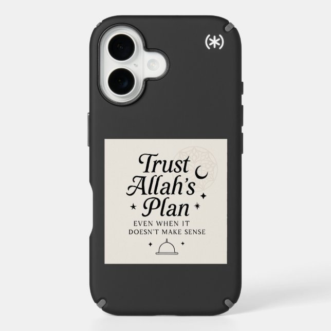: Trust Allah’s Plan Islamic Phone Case (Front)