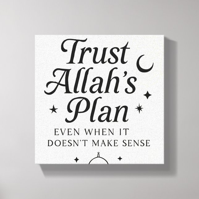 Trust Allah’s Plan Islamic Wall Art (Front)