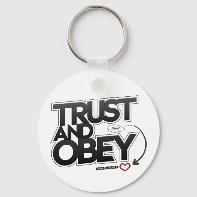 Trust and Obey - Proverbs 3:5-6 Keychain (Front)