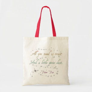 Trust and Pixie Dust Budget Tote Bag