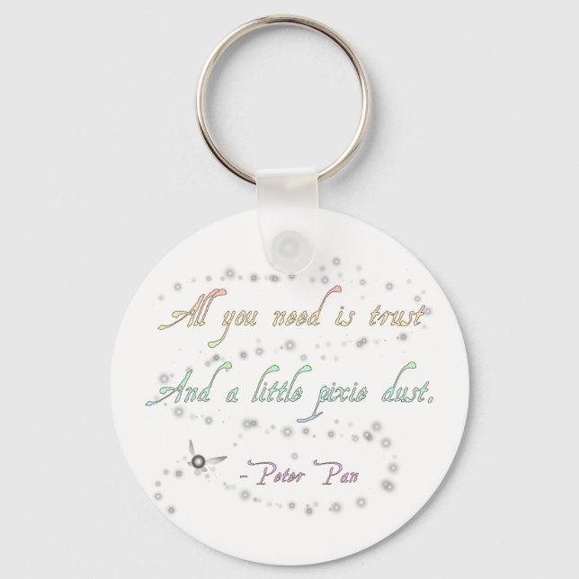 Trust and Pixie Dust Keychain (Front)