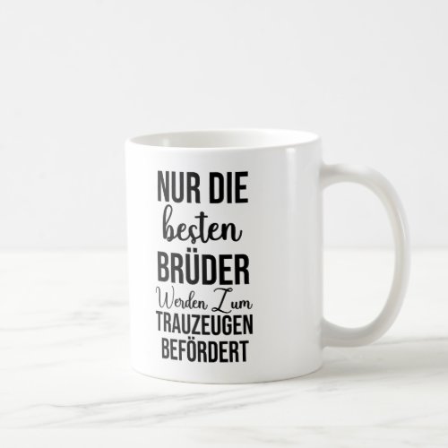 Trust Best Brother Brothers Say a present Coffee Mug