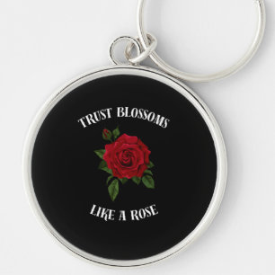 Trust blossoms like a rose keychain
