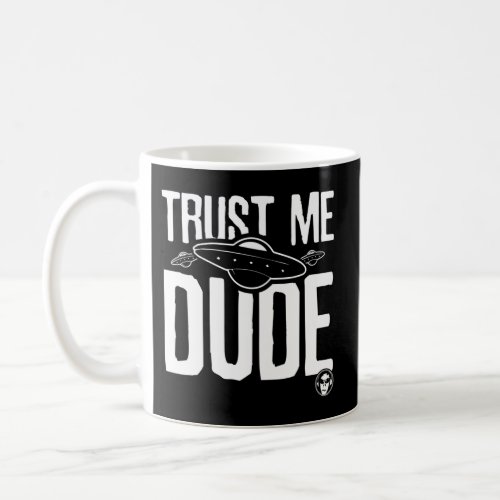 Trust Coffee Mug