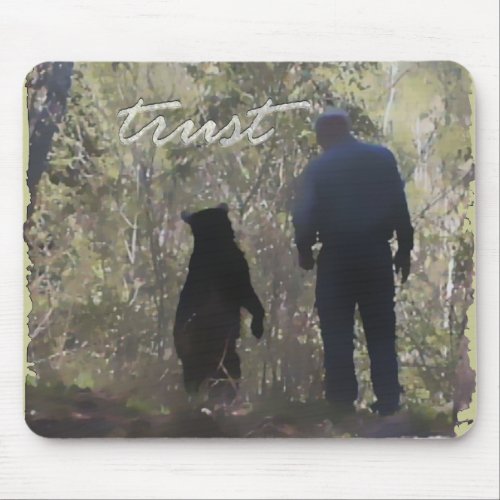 Trust _ Denise Beverly Mouse Pad