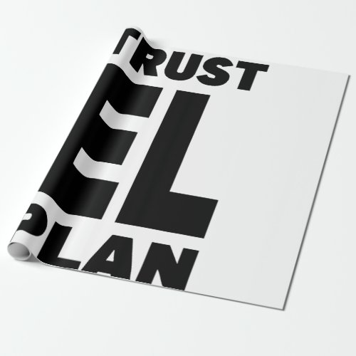 Trust EL Plan  Wrapping Paper