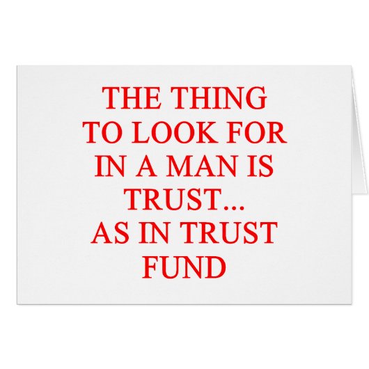 TRUST fund gold digger joke Cards (Front Horizontal)