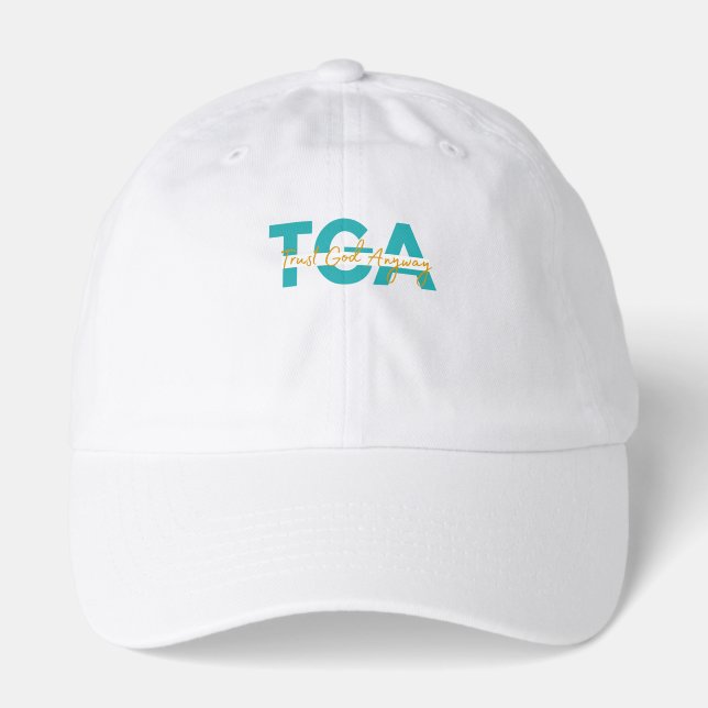Trust God Anyway White Cap (Front)