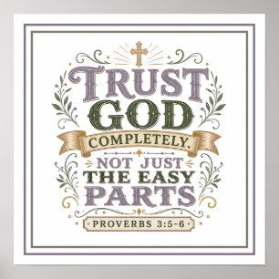 Trust God Completely Christian Bible Quotes Poster