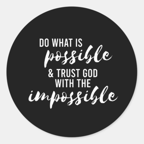 Trust God Inspiring Christian Classic Round Sticker