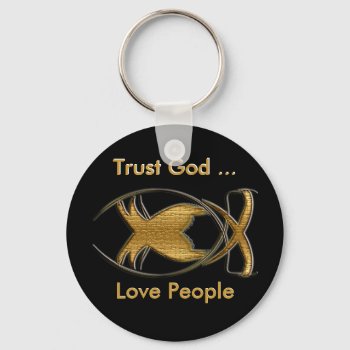 Trust God Keychain by LivingLife at Zazzle