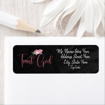 Trust God  Label by Christian_Quote at Zazzle