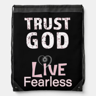 Trust God Live Fearless Christian Women gifts Drawstring Bag
