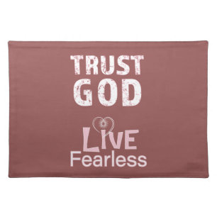 Trust God LIve Fearless Place Mats Christian gifts