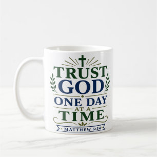 Trust God One Day At A Time Aesthetic Christian Coffee Mug