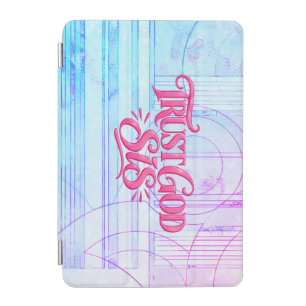 Trust God Sis, He got you you iPad Mini Cover