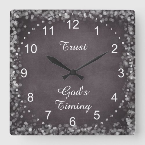 Trust Gods Timing Quote Square Wall Clock
