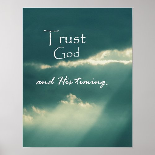 Trust Gods Timing Quote with Sunbeams Poster